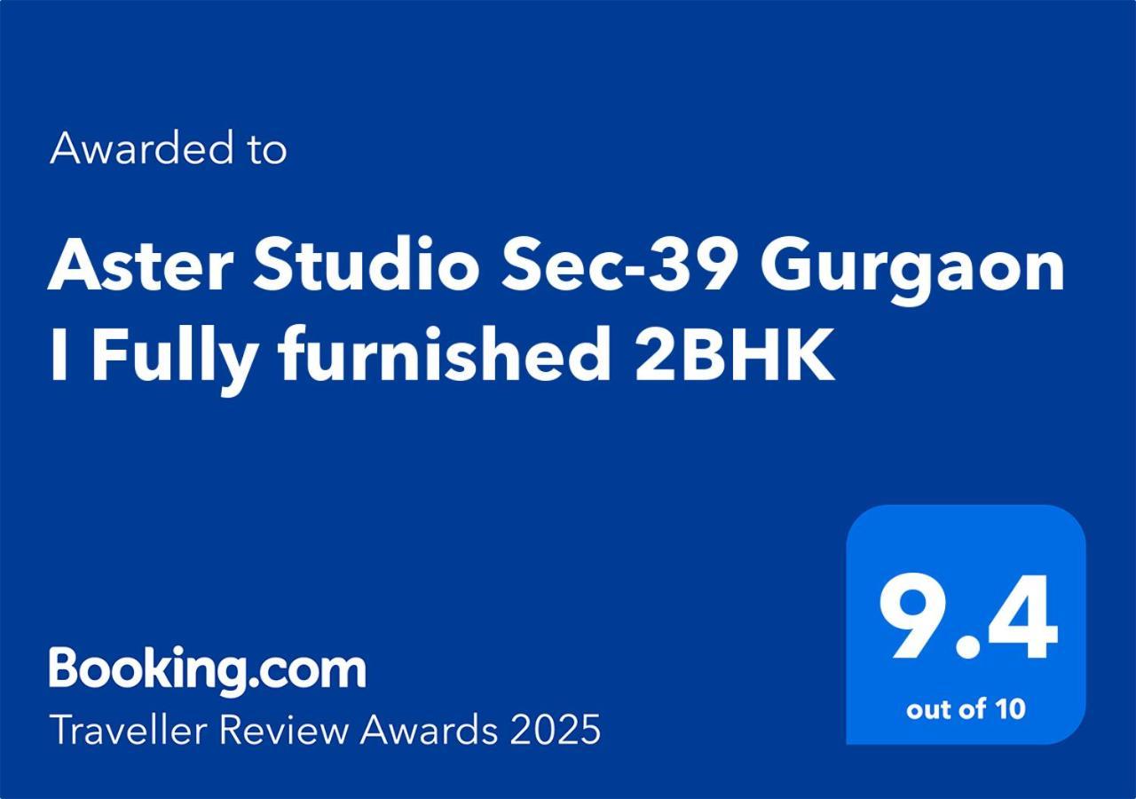 Aster Studio Sec-39 Gurgaon I Fully Furnished 2Bhk Exterior photo